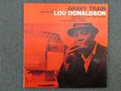 LOU DONALDSON GRAVY TRAIN RARE JAZZ LP BLUE NOTE 4079 RVG THE EAR NEW YORK USA