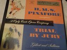 H.M.S. Pinafore & Trial by Jury- Gilbert & Sullivan Box Set of 2 Records
