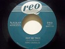 GENE CHANDLER*JUST BE TRUE/A SONG CALLED SOUL*REO label 8784X*CND