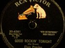 ELVIS PRESLEY Good Rockin' Tonight RCA 78-20-6381 I Don't Care If The Sun Don't
