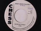 HOWLIN' WOLF: Who's Been Talking? / Tell Me 45 (dj, sm tol) Blues & R&B