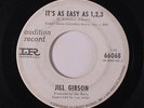 JILL GIBSON: It's As Easy As 1, 2, 3 / Jilly's Flip Side 45 (dj, sm tol, briefl