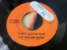 Rare Modern Soul THE WILLOW BAND Willowman / Funky Guitar Man US ZSS 161980