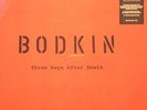 BODKIN - THREE DAYS AFTER DEATH 72 SCOTTISH QUINTET HEAVY PROG ROCK 180g SLD LP