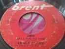 R&B Northern Soul Dancer Lewis Clark I Need You Baby / Dog BRENT 45 LISTEN