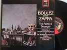 Boulez Dirige Zappa ?– The Perfect Stranger French EMI Digital  LP