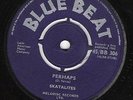 PERHAPS - SKATALITES / SKA WAR - MAYTALS - BLUE BEAT BB 306