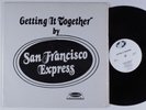 SAN FRANCISCO EXPRESS Getting It Together LP VG+ SHRINK private funk jazz HEAR