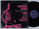 WOODEN GLASS & BILLY WOOTEN Recorded Live INTERIM LP SHRINK funk jazz HEAR