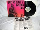 GILA - Bury My Heart ORIGINAL 1st PRESS 1973 incl. INSERT RARE GERMAN KRAUT LP