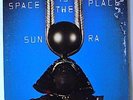 SUN RA - SPACE IS THE PLACE LP...original pressing