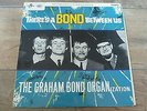 The Graham Bond Organization - There 's A Bond Between Us 1965 UK LP COLUMBIA