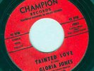 GLORIA JONES - My Bad Boy's Comin' Home / Tainted Love-Champion (Northern Soul)
