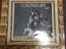 Colosseum - Those Who Are About To Die Salute You Lp record, Fontana gatefold