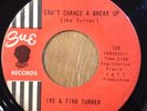 IKE & TINA TURNER Can't Chance A Break Up/Stagger Lee And Billy northern soul 45