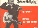 Johnny Hallyday: Hey Pony/Depuis qu'ma mome. Danemark. org. 1961