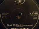 COME ON TRAIN - DON THOMAS - VG++ CONDITION