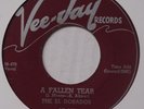 THE EL DORADOS: A Fallen Tear VEE JAY doo wop ORIG 45 VG+ scarce 50s