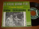 SERGE GAINSBOURG - CE SACRE GRAND PERE , FRENCH 7'' BOF MICHEL SIMON