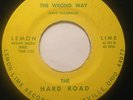 RARE GARAGE 45/ THE HARD ROAD 