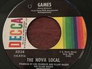NOVA LOCAL Games / If You Only Had The Time RARE GARAGE/PSYCH 2-sider 45 1967
