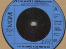 LOU REED & THE VELVET UNDERGROUND*I'M WAITING FOR THE MAN*LISTEN TO IT