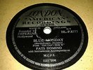 Fats Domino :  Blue Monday  /  What's The Reason I'm Not Pleasing You.  UK 78rpm