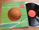 Fußball-weltmeisterschaft 1958 + 1954 Bern orig. Reportage ZIMMERMANN ARIOLA LP