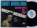 MICKEY MURRAY Shout Bamalama SSS INT'L LP VG++