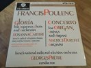 SAX 2445 FRANCIS POULENC - GLORIA - CONCERTO FOR ORGAN UK Columbia 1st press