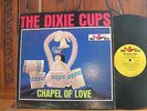 THE DIXIE CUPS LP  -  CHAPEL OF LOVE  on  REDBIRD