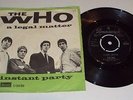 THE WHO,A Legal Matter / Instant Party.Rare U.K / Danish 7