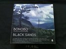 Bonobo Black Sands Ninja Tune LP MP3