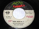 reggae 45 - the latin stars  push push no.2 / no soy feliz    taboga panama