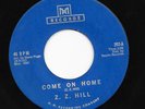 Mod R&B Northern Soul 45 Z.Z. HILL Come On Home/One Way Love Affair MH HEAR Rare