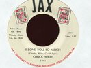 CHUCK WILEY I Love You So Much on Jax Rockabilly 45 Hear