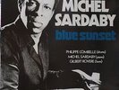 33 T MICHEL SARDABY Blue Sunset NM Jazz LP France DEBS