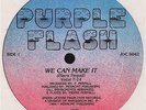 PURPLE FLASH - WE CAN MAKE IT / INST * 1984 DJ Harvey Cosmic Italo Jam * HEAR