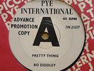 BO DIDDLEY PRETTY THING / ROAD RUNNER OG UK PYE INTERNATIONAL 7