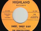 THE PENETRATIONS 45 Sweet Sweet Baby / Champange HGHLAND 1183 NORTHERN VG