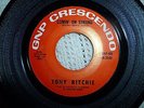 TONY RITCHIE comin' on strong / could you... GARAGE / FUZZ 45 GNP CRESC. 1968