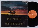 PIN POINTS No Dressing PIN POINTS MUSIC LP INSERT private funk soul HEAR