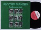 RHYTHM MAKERS Soul On Your Side VIGOR LP VG++