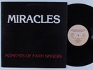 MOMENTS OF FAITH SINGERS Miracles LP HEAR Modern Soul Boogie gospel VG++