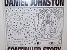 Daniel Johnston - Continued Story - 1991 Homestead Records VG+