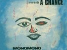 MONOMONO Give The Beggar A Chance, Lightning Power Of Awareness DOUBLE LP 10 Tra