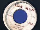 1317 TONY GRAHAM-WARRIOR-FIRE MAN-REGGAE 45 7