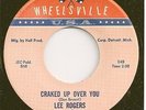 LEE ROGERS  Northern 45  Craked Up Over You / How Are You Fixed For Love - NM