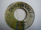 OTIS SMITH - LET HER GO - PERCEPTION - REISSUE