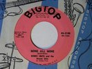 Bobbie Smith & Dream Girls 45 MINE ALL MINE / DUCHESS OF EARL   Big Top M- soul